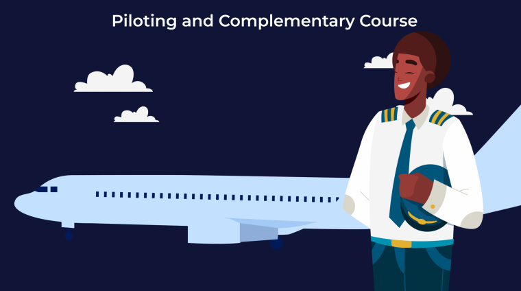 Piloting and Complementary Course